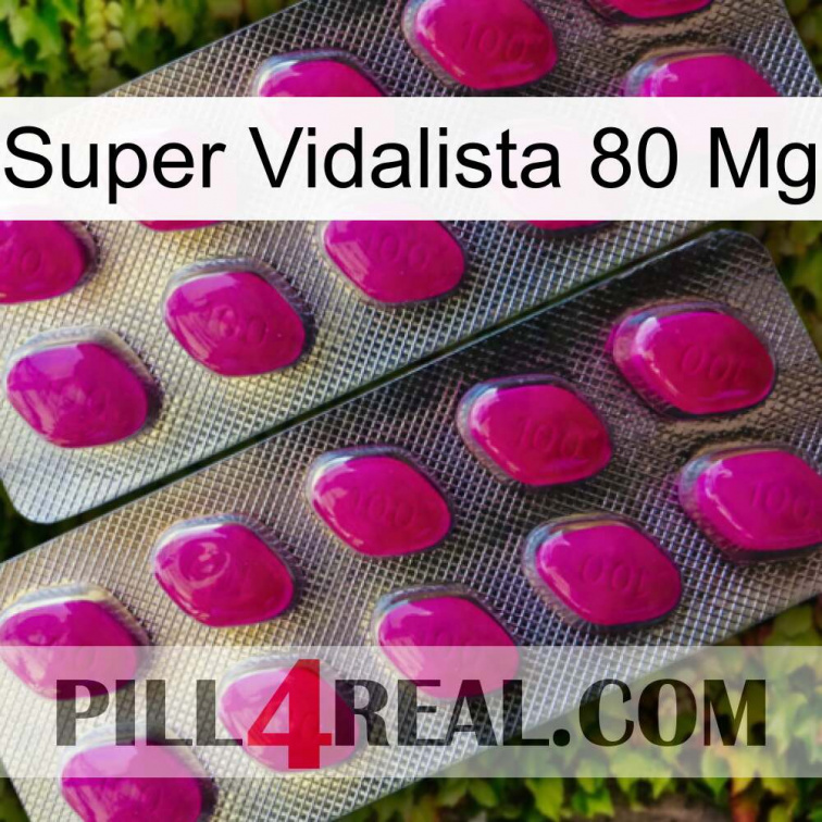 Super Vidalista 80 Mg 10